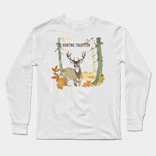 The Hunting Tradition - Deer with no shadow Long Sleeve T-Shirt